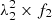 $ \lambda_2^2 \times f_2 $