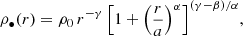 $$ \begin{aligned} \rho _{\bullet }(r) = \rho _0 \, r^{-\gamma } \, \displaystyle {\left[ 1 + \left( \frac{r}{a} \right)^{\alpha } \right]^{(\gamma - \beta )/\alpha }}, \end{aligned} $$