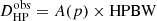 $ D_{\mathrm{HP}}^{\mathrm{obs}} = A(p) \times \mathrm{HPBW} $
