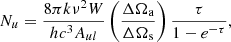 $$ \begin{aligned} N_u = \frac{8\pi k \nu ^2W}{hc^3A_{ul}} \left(\frac{\Delta \Omega _{\rm a}}{\Delta \Omega _{\rm s}}\right) \frac{\tau }{1 - e^{- \tau }}, \end{aligned} $$