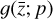 $g\left( {\bar z;p} \right)$