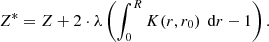 $$ \begin{aligned} Z^*= Z+2\cdot \lambda \left(\int _0^RK(r,r_0)\,\text{ d} r-1\right). \end{aligned} $$