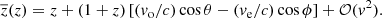 $$ \begin{aligned} \overline{z}(z)=z + (1+z)\left[(v_{\rm o}/c) \cos \theta - (v_{\rm e}/c) \cos \phi \right] + \mathcal{O} (v^2). \end{aligned} $$