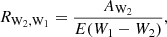 $$ \begin{aligned} R_{\mathrm{W_2, W_1} } = \frac{A_\mathrm{W_2} }{E(W_1-W_2)}, \end{aligned} $$
