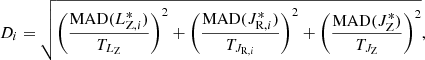 $$ \begin{aligned} D_i = \sqrt{\left(\frac{\mathrm{MAD}(L_{\mathrm{Z},i}^*)}{T_{L_{\rm Z}}}\right)^2 + \left(\frac{\mathrm{MAD}(J_{\mathrm{R},i}^*)}{T_{J_{\mathrm{R},i}}}\right)^2 + \left(\frac{\mathrm{MAD}(J_{\rm Z}^*)}{T_{J_{\rm Z}}}\right)^2}, \end{aligned} $$