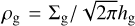 ${\rho _{\rm{g}}} = {\Sigma _{\rm{g}}}{\rm{/}}\sqrt {2\pi } {h_{\rm{g}}}$