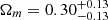 $ \Omega_m=0.30^{+0.13}_{-0.13} $