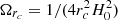 $ \Omega_{r_c}=1/(4r_c^2H_0^2) $