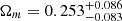 $ \Omega_m=0.253^{+0.086}_{-0.083} $