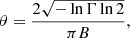 $$ \begin{aligned} \theta ={2\sqrt{-\ln \Gamma \ln 2} \over \pi B} ,\end{aligned} $$