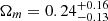 $ \Omega_m=0.24^{+0.16}_{-0.13} $