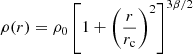 $$ \begin{aligned} \rho (r) = \rho _0 \left[1+\left(\frac{r}{r_{\rm c}}\right)^2\right]^{3\beta /2} \end{aligned} $$