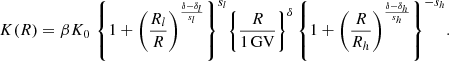 $$ \begin{aligned} K(R) = {\beta } K_{0} \; {\left\{ 1 + \left( \frac{R_l}{R} \right)^{\frac{\delta -\delta _l}{s_l}} \right\} ^{s_l}} {\left\{ \frac{R}{1\,\mathrm{GV}} \right\} ^\delta }\, {\left\{ 1 + \left( \frac{R}{R_h} \right)^{\frac{\delta -\delta _h}{s_h}} \right\} ^{-s_h}}. \end{aligned} $$