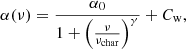 $$ \begin{aligned} \alpha (\nu ) = \frac{\alpha _{0}}{1 + \left(\frac{\nu }{\nu _{\rm char}}\right)^{\gamma }} + C_{\rm w}, \end{aligned} $$