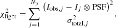 $$ \begin{aligned} \chi _{\mathrm{light}}^2 = \sum ^{N_{\rm p}}_{j = 1} \frac{\left(I_{\mathrm{obs},j}-I_j \otimes \mathrm{PSF} \right)^2}{\sigma _{\mathrm{total,} j}^2}, \end{aligned} $$