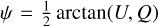 $\psi = {1 \over 2}\arctan \left( {U,Q} \right)$