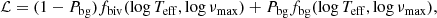 $$ \begin{aligned} \mathcal{L} = (1 - P_{\mathrm{bg}}) f_{\mathrm{biv}}(\log T_{\mathrm{eff}}, \log \nu _{\mathrm{max}}) + P_{\mathrm{bg}}f_{\mathrm{bg}}(\log T_{\mathrm{eff}}, \log \nu _{\mathrm{max}}), \end{aligned} $$