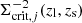$ \Sigma^{-2}_{\mathrm{crit,}j}(z_{\mathrm{l}},z_{\mathrm{s}}) $