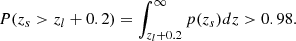$$ \begin{aligned} P(z_s>z_l+0.2)=\int ^\infty _{z_l+0.2}p(z_s)dz > 0.98. \end{aligned} $$
