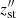 $ z_{\rm st}^{\prime\prime} $