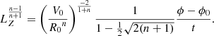 $$ \begin{aligned} L_Z^{\frac{n-1}{n+1}}=\left(\frac{V_0}{{R_0}^n}\right)^{\frac{-2}{1+n}}\frac{1}{1-\frac{1}{2}\sqrt{2(n+1)}}\frac{\phi -\phi _0}{t}. \end{aligned} $$