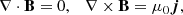 $$ \begin{aligned} \nabla \cdot \mathbf B = 0, \quad \nabla \times \mathbf B = \mu _0 \boldsymbol{j}, \end{aligned} $$