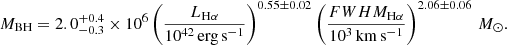 $$ \begin{aligned} M_{\rm BH} = 2.0^{+0.4}_{-0.3}\times 10^{6} \left(\frac{L_{\rm H\alpha }}{10^{42}\,\mathrm{erg\,s^{-1}}}\right)^{0.55 \pm 0.02} \left(\frac{FWHM_{\rm H\alpha }}{10^{3}\,\mathrm{km\,s^{-1}}}\right)^{2.06 \pm 0.06}\,M_{\odot }. \end{aligned} $$
