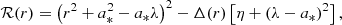$$ \begin{aligned} \mathcal{R} (r)&=\left(r^2+a_*^2-a_*\lambda \right)^2-\Delta (r)\left[\eta +\left(\lambda -a_*\right)^2\right],\end{aligned} $$