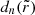 $ d_n(\tilde{r}) $