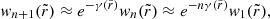 $$ \begin{aligned} { w}_{n+1}(\tilde{r})\approx e^{-\gamma (\tilde{r})}{ w}_n(\tilde{r}) \approx e^{-n\gamma (\tilde{r})}{ w}_1(\tilde{r}), \end{aligned} $$