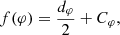 $$ \begin{aligned} f(\varphi )=\frac{d_\varphi }{2}+C_\varphi , \end{aligned} $$
