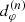$ d_\varphi^{(n)} $