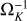 ${\rm{\Omega }}_K^{ - 1}$