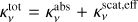 $\kappa _v^{{\rm{tot}}} = \kappa _v^{{\rm{abs}}} + \kappa _v^{{\rm{scat,eff}}}$
