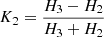 $ K_2 = \frac{H_3-H_2}{H_3+H_2} $