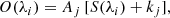 $$ \begin{aligned} O(\lambda _i) = A_j\,[S(\lambda _i) + k_j], \end{aligned} $$