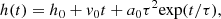 $$ \begin{aligned} h(t) = h_0 + v_0t + a_0 \tau ^2 {\exp }(t/\tau ), \end{aligned} $$