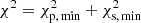 $ \chi^2 = \chi^2_{\rm p,\,min} + \chi^2_{\rm s,\,min} $
