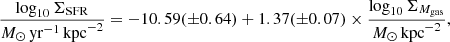 $$ \begin{aligned} \frac{\log _{10}\Sigma _{\rm SFR}}{M_{\odot }\,\mathrm{yr}^{-1}\,\mathrm{kpc}^{-2}}=-10.59(\pm 0.64) + 1.37(\pm 0.07) \times \frac{\log _{10}\Sigma _{M_{\rm gas}}}{M_{\odot }\,\mathrm{kpc}^{-2}}, \end{aligned} $$