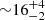 $ {\sim}16^{+4}_{-2} $
