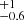 $ ^{+1}_{-0.6} $