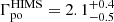 $ \Gamma_{\mathrm{po}}^{\mathrm{HIMS}} = 2.1^{+0.4}_{-0.5} $