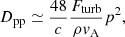 $$ \begin{aligned} D_{\rm pp} \simeq {{48}\over c} {{F_{\rm turb}}\over {\rho v_{\rm A}}} p^2 , \end{aligned} $$