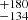 $ ^{+180}_{-134} $