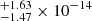 $ ^{+1.63}_{-1.47} \times10^{-14} $