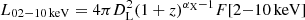 $ L_{\rm 02{-}10\,keV} = 4\pi D_{\rm L}^2(1+z)^{\alpha_{\rm X} -1} F[2{-}10\,{\rm keV}] $