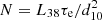 $ N = L_{38} \tau_{\rm e} / d_{10}^2 $