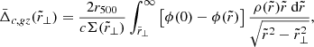 $$ \begin{aligned} \bar{\Delta }_{c,gz}(\tilde{r}_{\perp }) = \frac{2 r_{500}}{c \Sigma (\tilde{r}_{\perp })} \int _{\tilde{r}_{\perp }}^{\infty } \left[\phi (0)-\phi (\tilde{r})\right] \frac{\rho (\tilde{r})\tilde{r} \text{ d}\tilde{r}}{\sqrt{\tilde{r}^2 - \tilde{r}_{\perp }^2}}, \end{aligned} $$