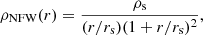$$ \begin{aligned} \rho _{\rm NFW}(r)=\frac{\rho _{\rm s}}{(r/r_{\rm s})(1+r/r_{\rm s})^2}, \end{aligned} $$