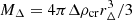 $ M_{\Delta}=4\pi \Delta \rho_{\rm cr} r_{\Delta}^3/3 $